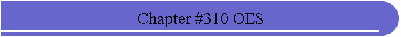 Chapter #310 OES